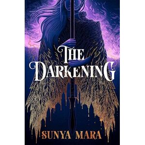 Sunya Mara The Darkening