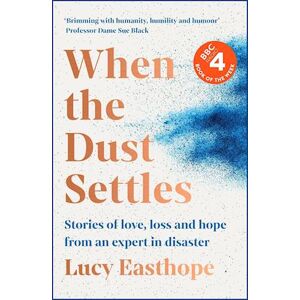 Lucy Easthope When The Dust Settles