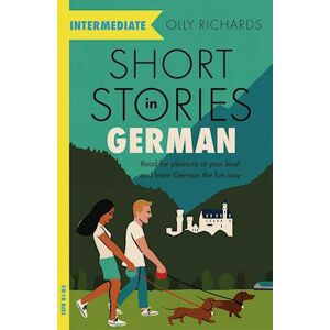 Olly Richards Short Stories In German For Intermediate Learners