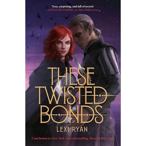 Lexi Ryan These Twisted Bonds