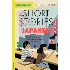 Olly Richards Short Stories In Japanese For Intermediate Learners