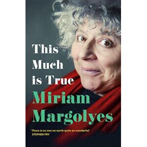 Miriam Margolyes This Much Is True