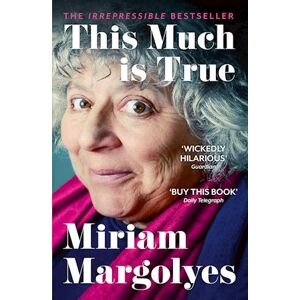 Miriam Margolyes This Much Is True