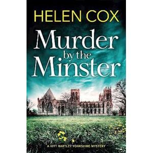 Helen Cox Murder By The Minster