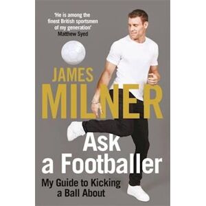 James Milner Ask A Footballer