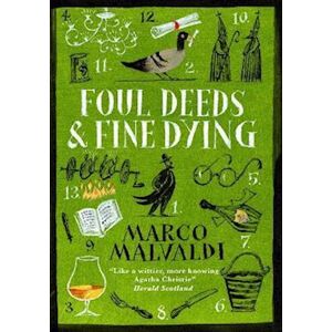 Marco Malvaldi Foul Deeds And Fine Dying