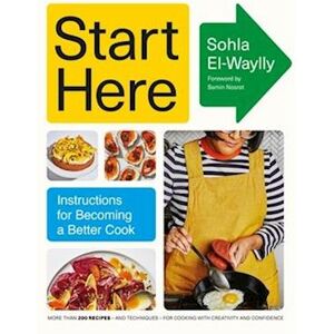 Sohla El-Waylly Start Here