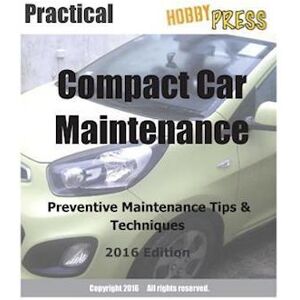 Hobbypress 2016 Practical Compact Car Maintenance