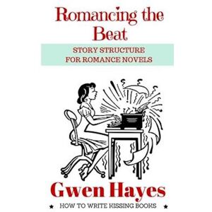 Gwen Hayes Romancing The Beat