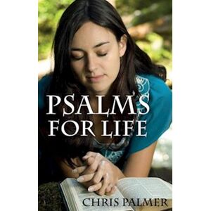 Chris Palmer Psalms For Life