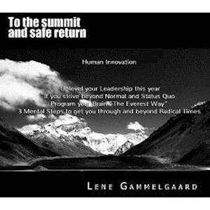 Lene Gammelgaard To The Summit And Safe Return