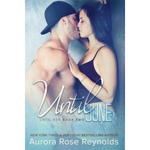 Aurora Rose Reynolds Until June