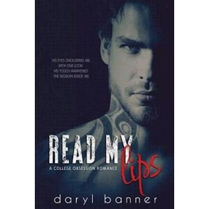 Banner Read My Lips (A College Obsession Romance)