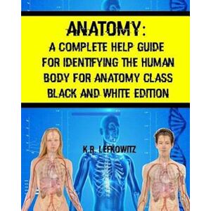K. R. Lefkowitz Anatomy