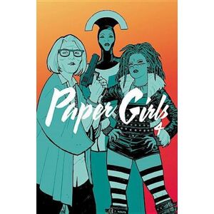 Brian K. Vaughan Paper Girls Volume 4