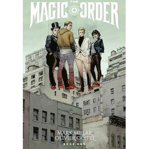 Mark Millar The Magic Order Volume 1