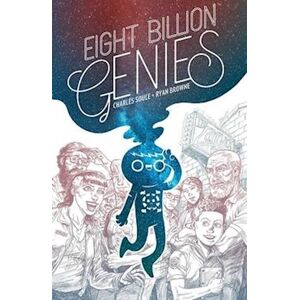 Charles Soule Eight Billion Genies Deluxe Edition Vol. 1