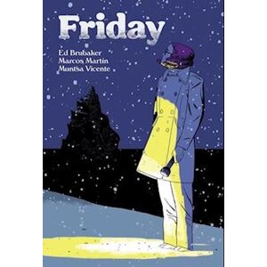 Ed Brubaker Friday, Book Two: On A Cold Winter'S Night