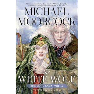 Michael Moorcock The White Wolf, Volume 3