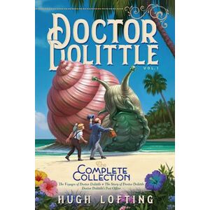 Hugh Lofting Doctor Dolittle The Complete Collection, Vol. 1