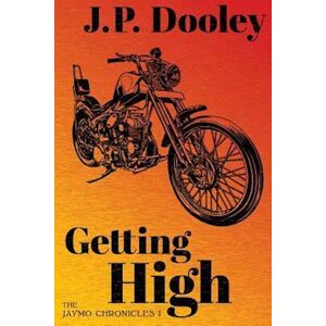 J. P. Dooley Getting High