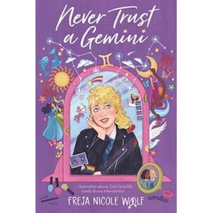 Freja Nicole Woolf Never Trust A Gemini