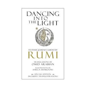 Rumi Dancing Into The Light