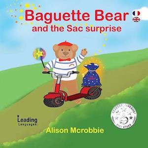 Alison McRobbie Baguette Bear And The Sac Surprise!