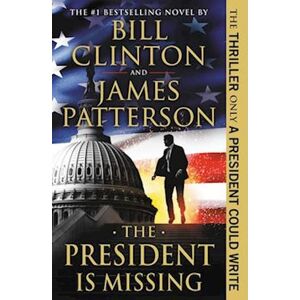 Bill Clinton The President Is Missing