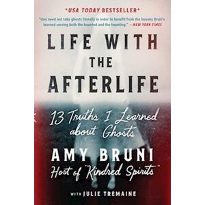 Amy Bruni Life With The Afterlife