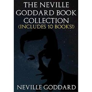 The Neville Goddard Book Collection (Includes 10 Books)