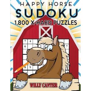 Willy Canter Happy Horse Sudoku 1,800 X-Hard Puzzles