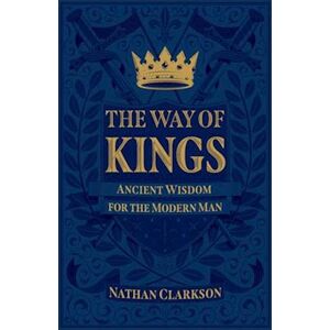 Nathan Clarkson The Way Of Kings