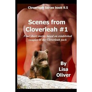 Lisa Oliver Scenes From Cloverleah #1