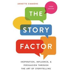 Annette Simmons The Story Factor