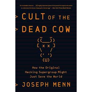 Joseph Menn Cult Of The Dead Cow