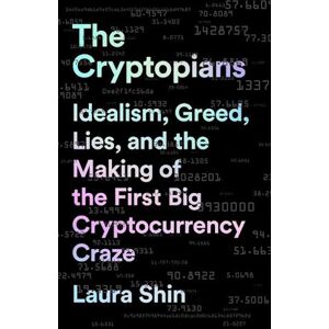 Laura Shin The Cryptopians