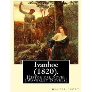 Scott Ivanhoe (1820). By