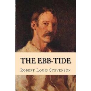 Robert Louis Stevenson The Ebb-Tide