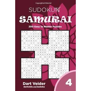 Dart Veider Sudoku Samurai - 200 Easy To Master Puzzles (Volume 4)