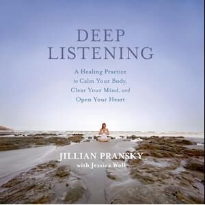 Jillian Pransky Deep Listening