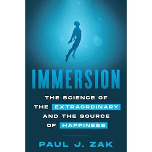 Paul Zak Immersion