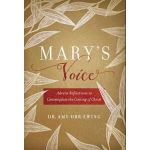 Amy Orr-Ewing Mary'S Voice