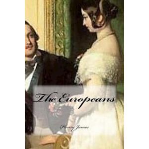 Henry James The Europeans