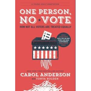 Carol Anderson One Person, No Vote (Ya Edition)