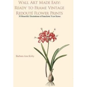 Barbara Ann Kirby Wall Art Made Easy