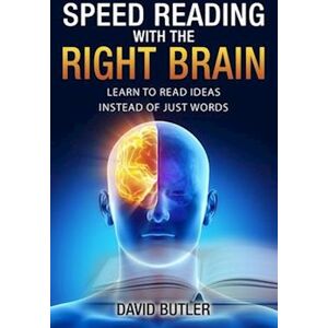 David Butler Speed Reading With The Right Brain