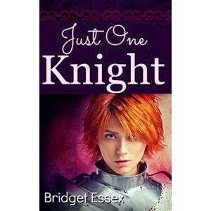 Bridget Essex Just One Knight