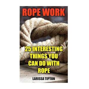 Larissa Tipton Rope Work