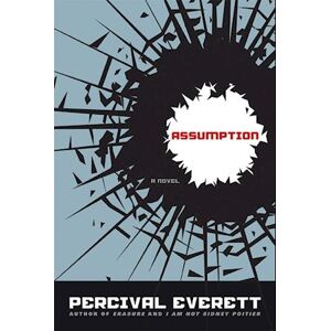 Percival Everett Assumption